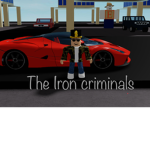 The iron criminals