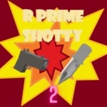 R PRIME SHOTTY 2 [The Group]