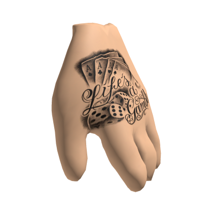 (4.0/Left Hand) Lifes A Gamble Hand Tatto thumbnail