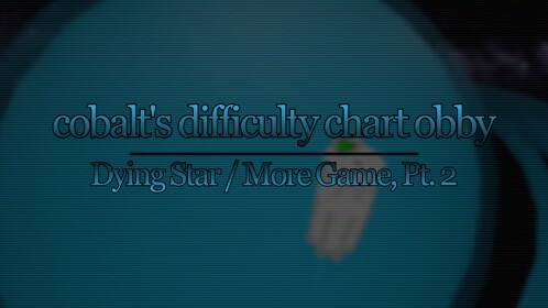 [1.9.8] cobalt's difficulty chart obby!