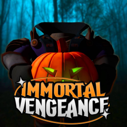 [🎃] Immortal Vengeance