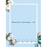 •bianca’s boutique <3•
