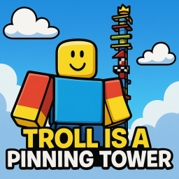 Troll is a Pinning Tower
