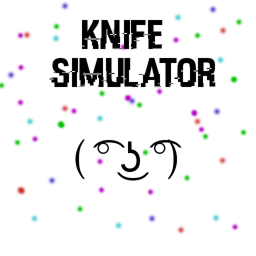 Knife Simulator II  [BETA]