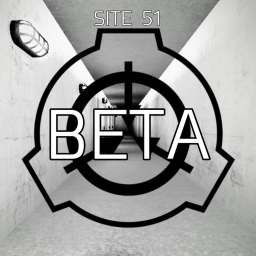 SCP - SITE 51 BETA