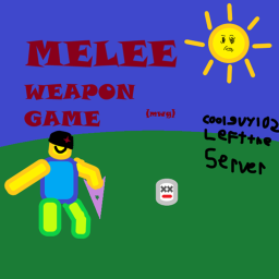 melee weapon game (NEW MAP!