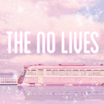 The No Lives