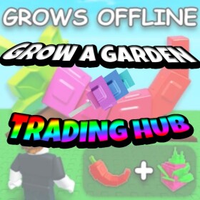 Grow a Garden Trading Hub [50 PLAYER SERVERS]