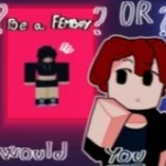 Would you rather but it actually happens