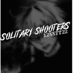 SOLITARY SHOOTERS!
