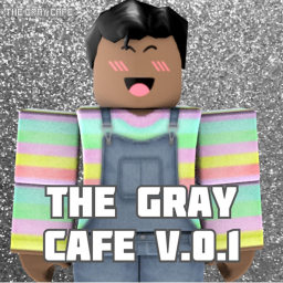 ☕The Gray Cafe ☕