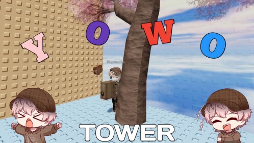 [CARRY] YOWO TOWER