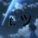 t. ツ