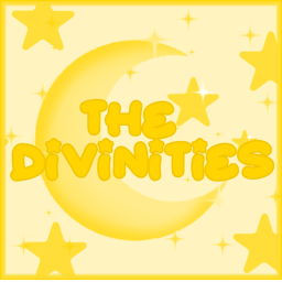 ~The Divinities~ Services