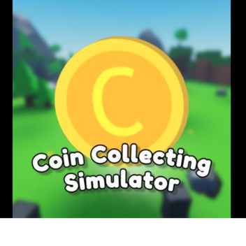 [RELEASE!]Coin Collecting Simulator