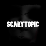 ScaryTopic