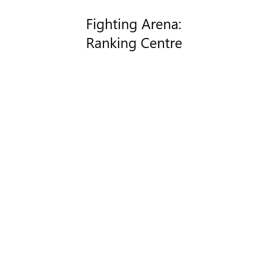 Gladiator Arena: Ranking Centre