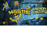 ~Minion Factory~