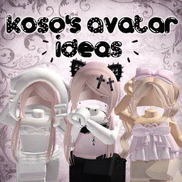 Koso’s Avatar Ideas 𐙚