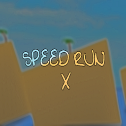 [NEW!] Speed Run X