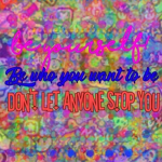 Shine bright and be yourself