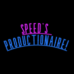 Speed's Productionaire!