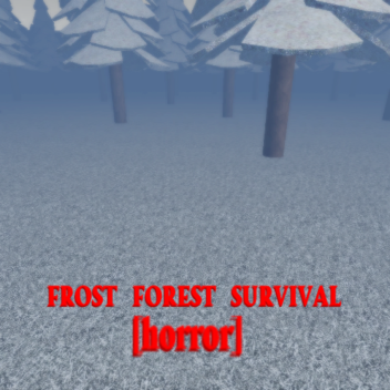 frost forest survival [horror]