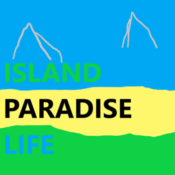 🌊❤Island Paradise Life❤🌊