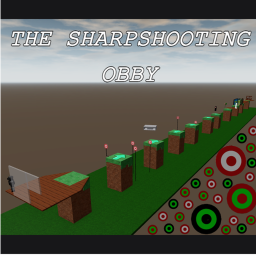 The Sharpshooting Obby