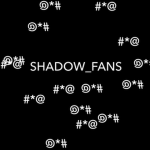 the shad0w fans