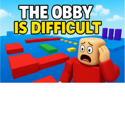 The obby is difficult