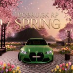 Bobruisk RP [ВЕСНА]🌸