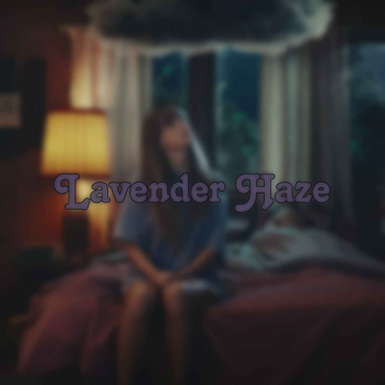 Lavender Haze