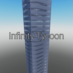 Infinity Tycoon