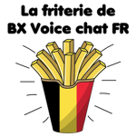 La friterie de BX Voice chat FR