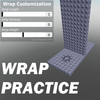 Custom Wrap Practice