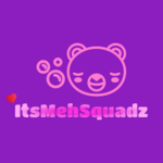 ItsMehSquadz