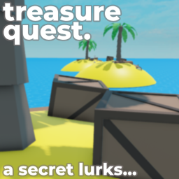 treasure quest.
