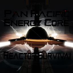 Pan Pacific Energy Core: Reactor Survival
