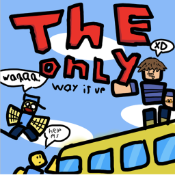 up is the only way