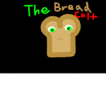 …The Bread Cult…