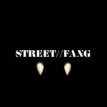 STREET//FANG
