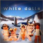 White Dolls