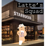 Latte's Squad