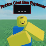 Roblox Chat Ban Bypasser