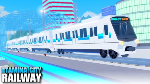 Etamina City Railway [🚅] BrentAnimate's Railway