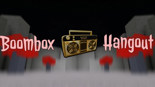 Boombox Hangout