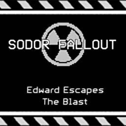 [] SODOR ☢️ FALLOUT [] - Edward Escapes The Blast  icon