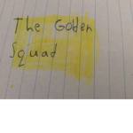 The Golden Squad!!!