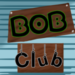 Bob Club!